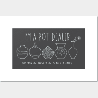 Pot dealer Posters and Art